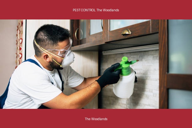 PEST CONTROL The Woodlands